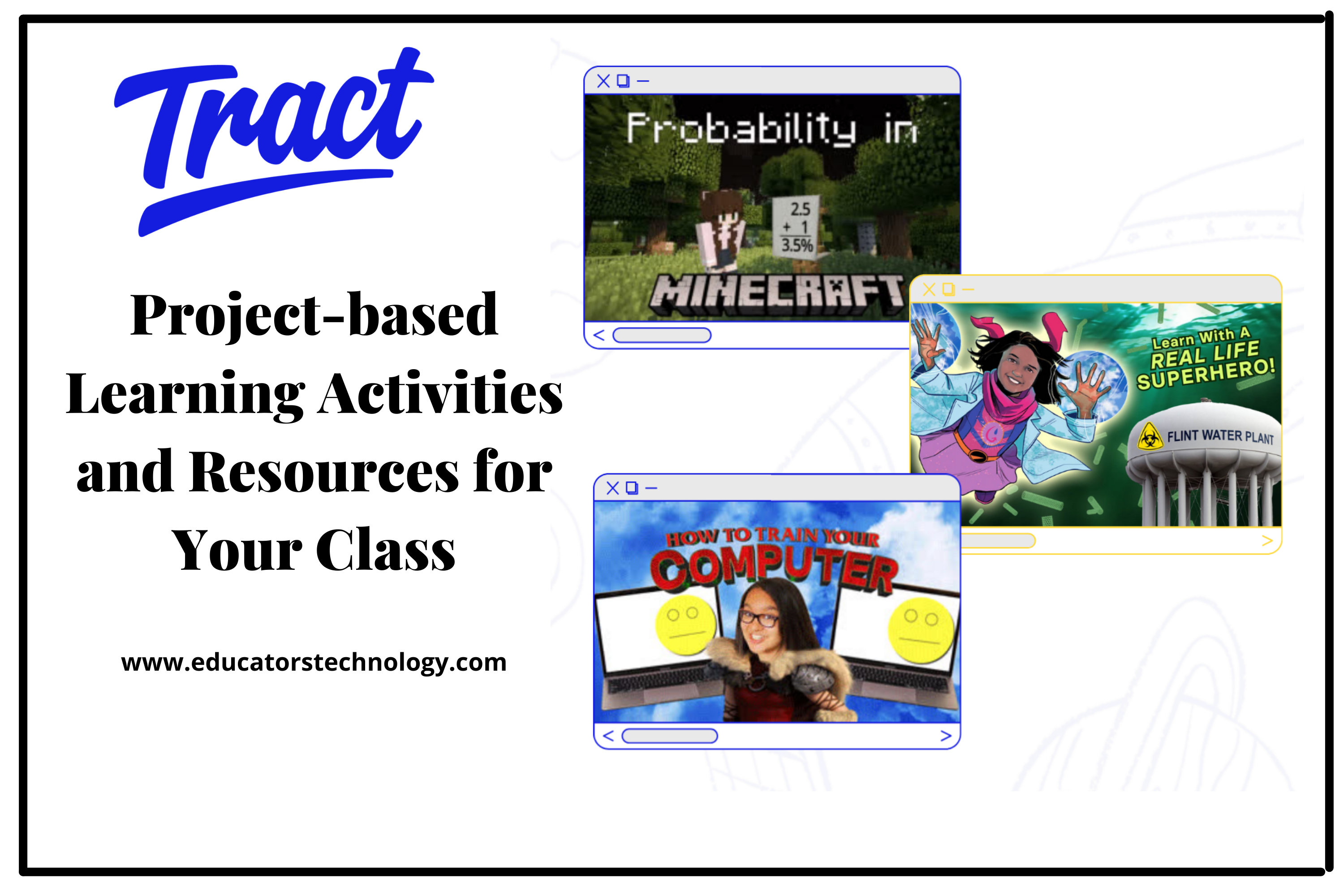 Tract Provides Project-based Learning Activities and Resources for Your Class