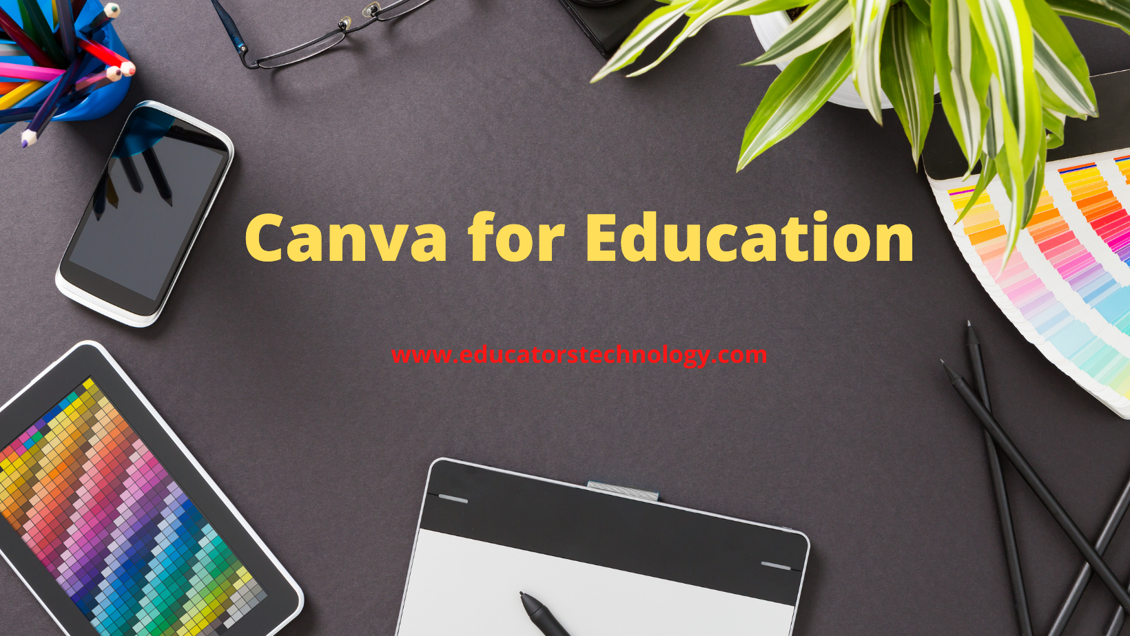 Canva for Education Teacher Review