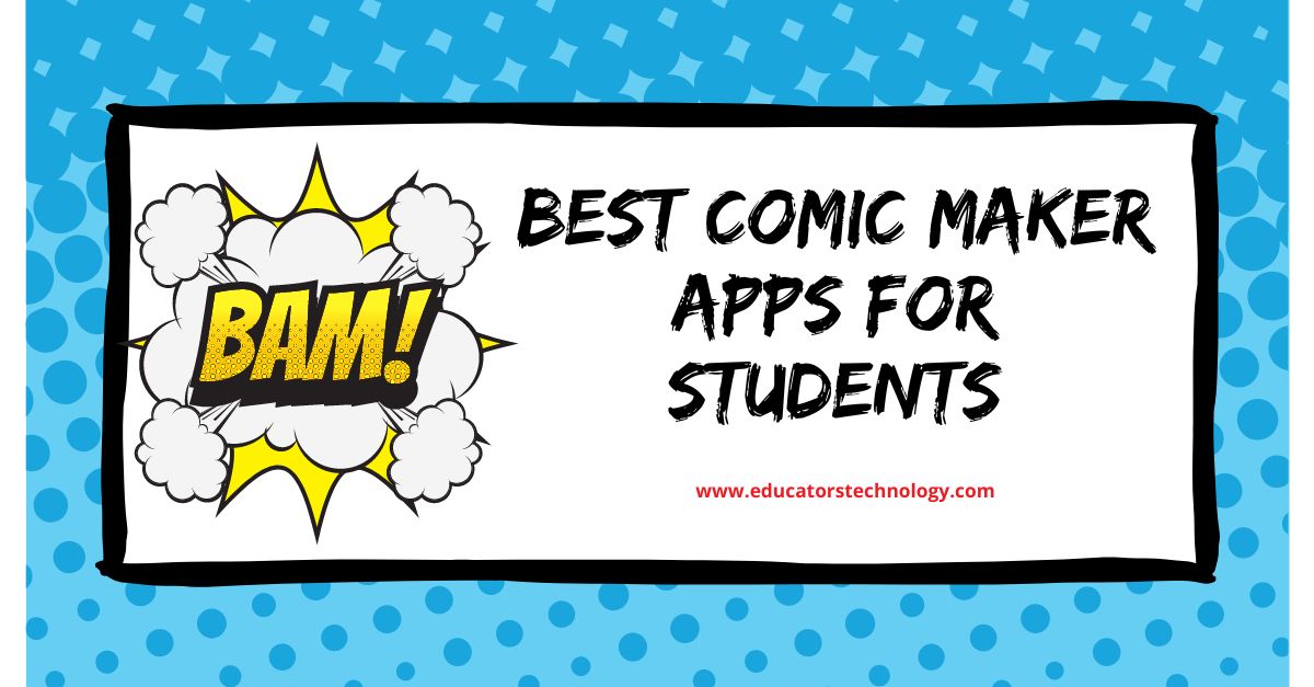 Best Comic Maker Apps for Students | Educational Technology and Mobile  Learning