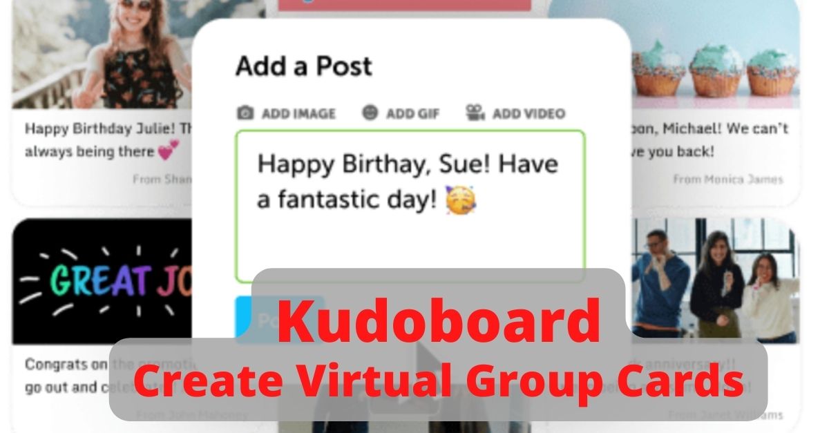 Kudoboard- Create Beautiful Online Group Cards to Share with Others