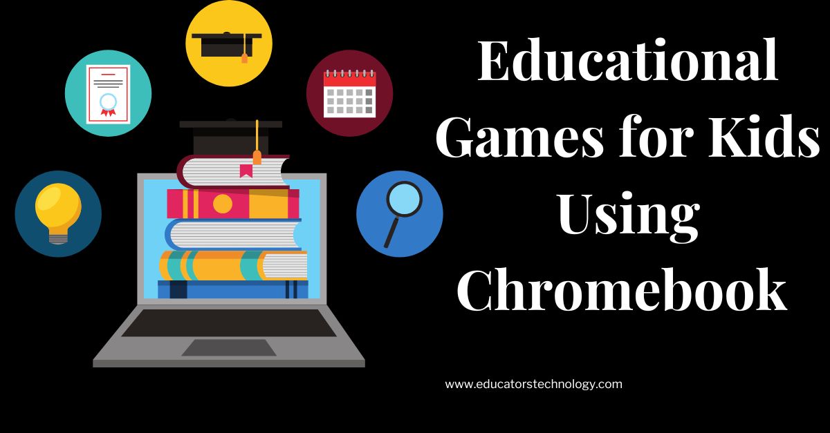 Best School Appropriate Games for Chromebook
