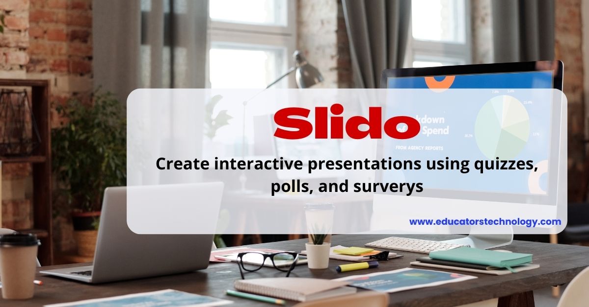 Slido- Make Interactive Presentations Using Polls, Quizzes and Surveys