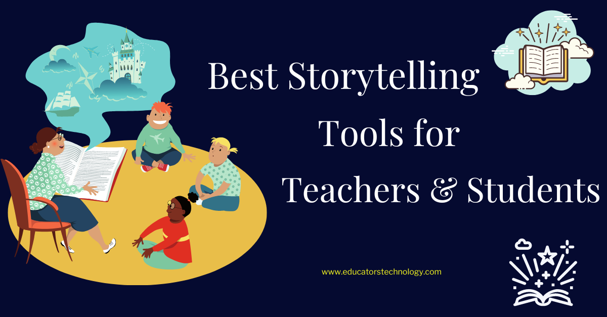 Some of The Best Free Digital Storytelling Tools for Teachers