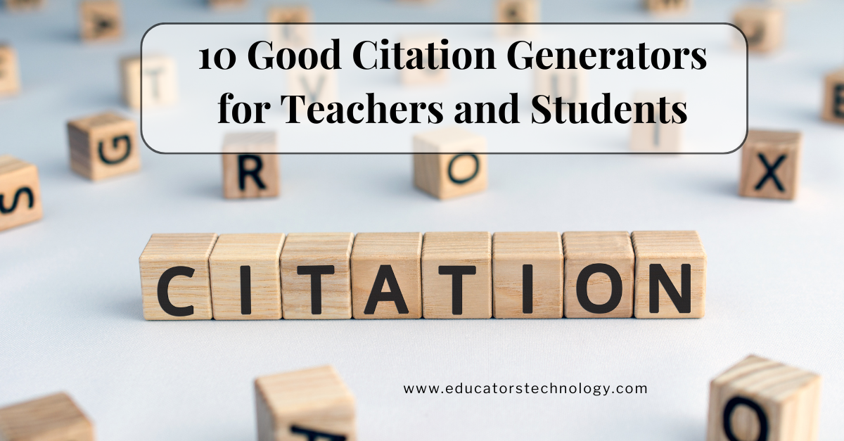 begrijpen zij is Gevoel 10 Great Citation Generator for Teachers and Student Researchers |  Educational Technology and Mobile Learning