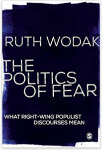 The Politics of Fear: What Right-Wing Populist Discourses Mean