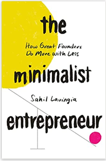 the minimalist entrepreneur
