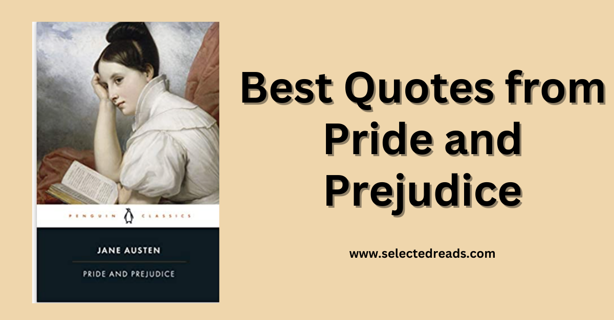 best quotes from pride and prejudice