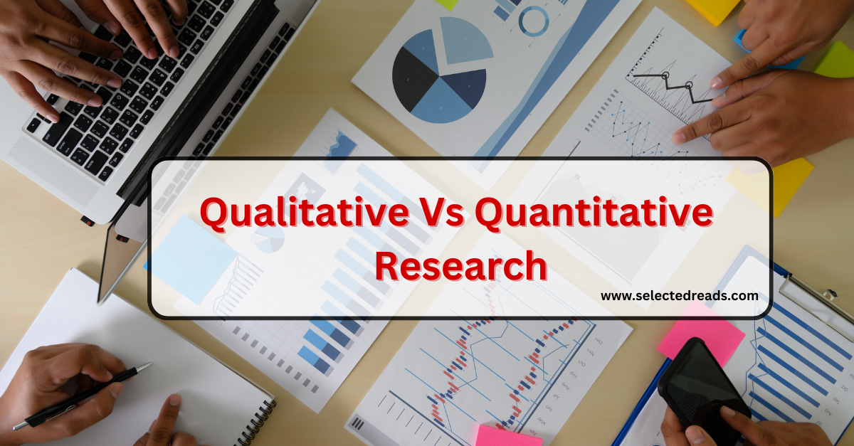 Qualitative research Vs quantitative research