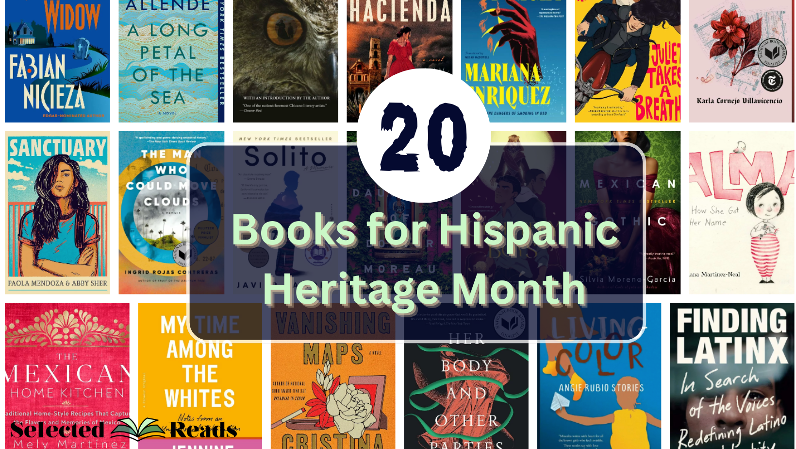 20 Excellent Books For Hispanic Heritage Month Selected Reads